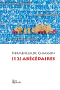 Cover-Bild zum Titel '(12) abécédaires' von 'Herménégilde Chiasson'