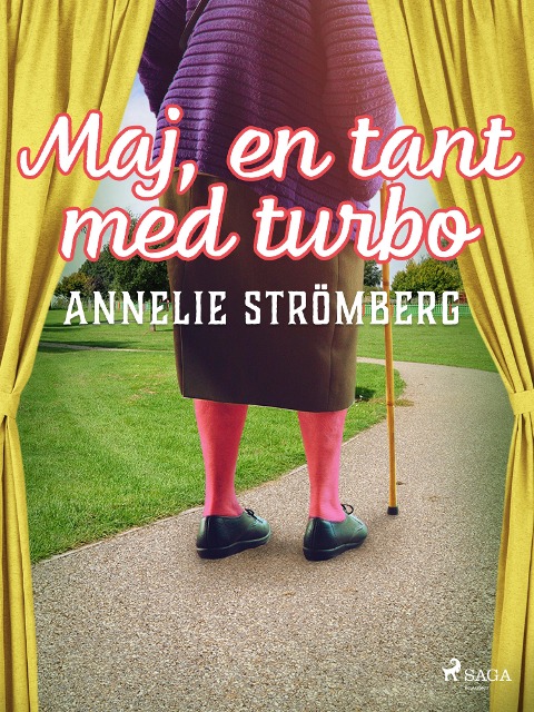 Maj, en tant med turbo - Annelie Strömberg
