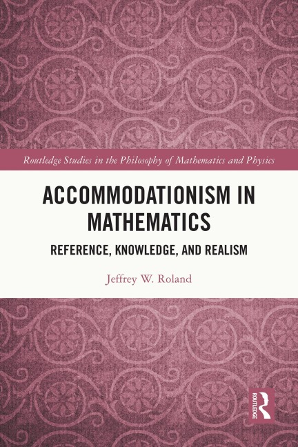 Accommodationism in Mathematics - Jeffrey W. Roland
