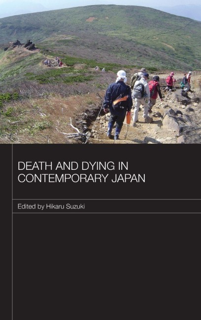 Death and Dying in Contemporary Japan - 