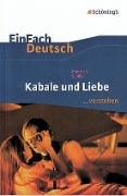 Cover-Bild zum Titel 'Kabale und Liebe. EinFach Deutsch ...verstehen' von 'Friedrich Schiller, Matthias Ehm'
