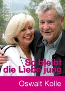 Cover-Bild zum Titel 'So bleibt die Liebe jung' von 'Oswalt Kolle'