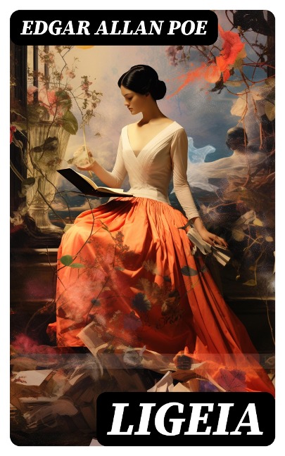 Ligeia - Edgar Allan Poe