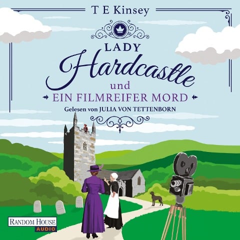 Lady Hardcastle und ein filmreifer Mord - T E Kinsey