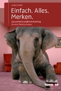 Cover-Bild zum Titel 'Einfach. Alles. Merken.' von 'Ulrich Bien'