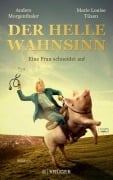 Cover-Bild zum Titel 'Der Helle Wahnsinn' von 'Anders Morgenthaler, Marie Louise Tüxen'