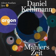 Cover-Bild zum Titel 'Mahlers Zeit' von 'Daniel Kehlmann'