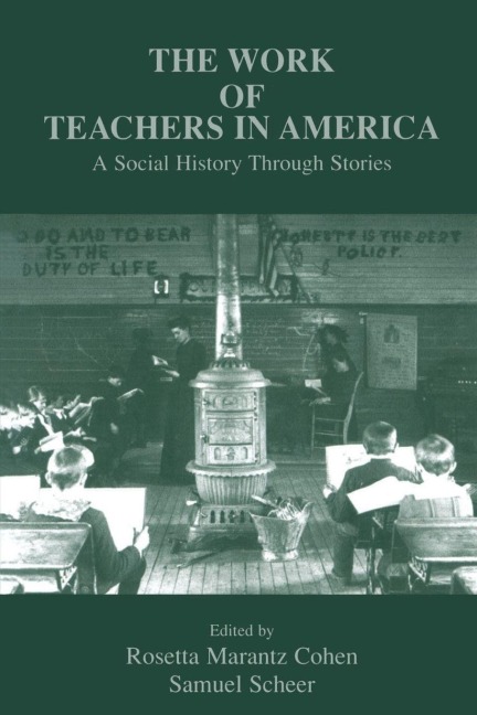 The Work of Teachers in America - 