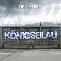 Königsblau - Joel Hong Aka Stanley Buddha