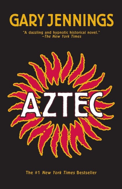 Aztec - Gary Jennings