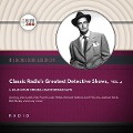 Classic Radio's Greatest Detective Shows, Vol. 4 - Black Eye Entertainment