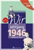 Cover-Bild zum Titel 'Aufgewachsen in der DDR - Wir vom Jahrgang 1946 - Kindheit und Jugend' von 'Kathleen Köhler, Falk Laue'