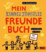 Cover-Bild zum Titel 'Mein Kinder Künstler Freundebuch' von 'Labor Ateliergemeinschaft'