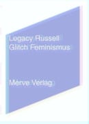 Cover-Bild zum Titel 'Glitch Feminismus' von 'Legacy Russell'