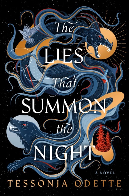The Lies that Summon the Night - Tessonja Odette