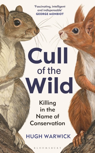 Cull of the Wild - Hugh Warwick