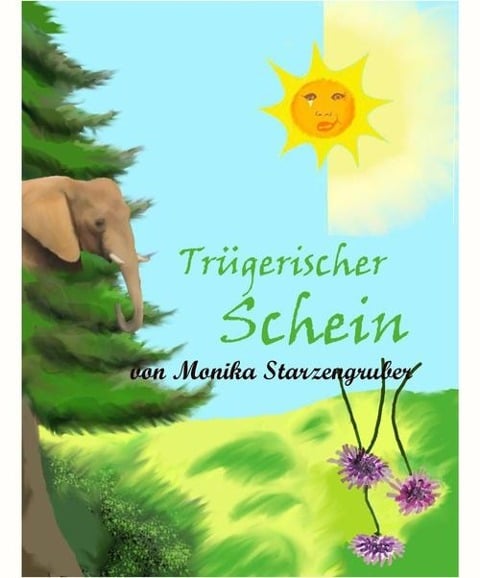 Trügerischer Schein - Monika Starzengruber
