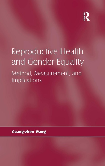 Reproductive Health and Gender Equality - Guang-Zhen Wang