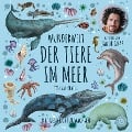 Wunderwelt der Tiere im Meer - Gelesen von Jakob Graf - Chae Strathie