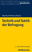 Cover-Bild zum Titel 'Technik und Taktik der Befragung' von 'Axel Wendler, Helmut Hoffmann, Frank Maurer'