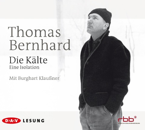 Die Kälte - Thomas Bernhard