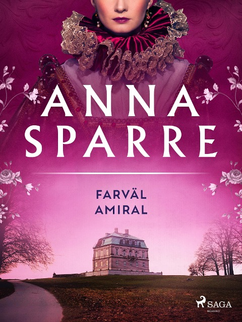 Farväl amiral - Anna Sparre