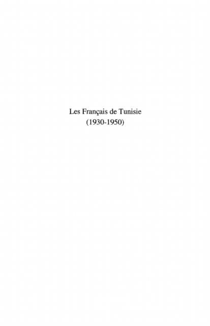 Francais en tunisie (1930-1950) - Vieira Domingos Lourenco