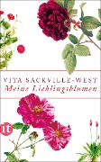 Meine Lieblingsblumen - Vita Sackville-West