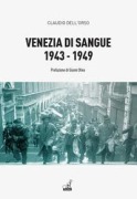 Cover-Bild zum Titel 'Venezia di sangue 1943-49' von 'Claudio Dell'Orso'