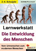 Cover-Bild zum Titel 'Lernwerkstatt Die Entwicklung des Menschen' von 'Gabriela Rosenwald'