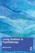 Cover-Bild zum Titel 'Loving Kindness in Psychotherapy' von 'Heather Reeves'
