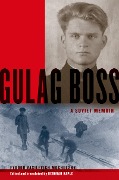 Cover-Bild zum Titel 'Gulag Boss' von 'Fyodor Vasilevich Mochulsky'