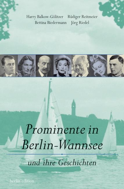 Prominente in Berlin-Wannsee - Harry Balkow-Gölitzer, Rüdiger Reitmeier, Bettina Biedermann, Jörg Riedel