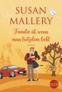 Cover-Bild zum Titel 'Familie ist, wenn man trotzdem liebt' von 'Susan Mallery'
