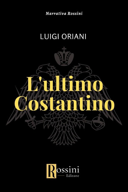 L' ultimo Costantino - Luigi Oriani