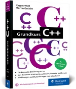 Cover-Bild zum Titel 'Grundkurs C++' von 'Jürgen Wolf, Martin Guddat'