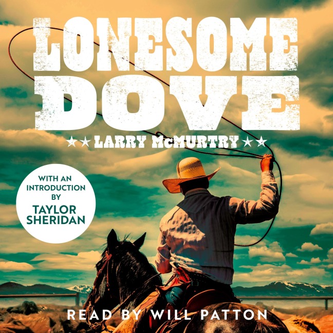 Lonesome Dove - Larry Mcmurtry