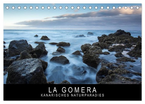 La Gomera - Kanarisches Naturparadies (Tischkalender 2025 DIN A5 quer), CALVENDO Monatskalender - Stephan Knödler