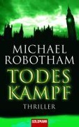Cover-Bild zum Titel 'Todeskampf' von 'Michael Robotham'