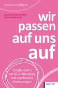 Cover-Bild zum Titel 'Wir passen auf uns auf' von 'Susanna Karademirci, Lena Kristin Kunz'