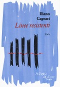 Cover-Bild zum Titel 'Linee resistenti' von 'Iliano Caprari'