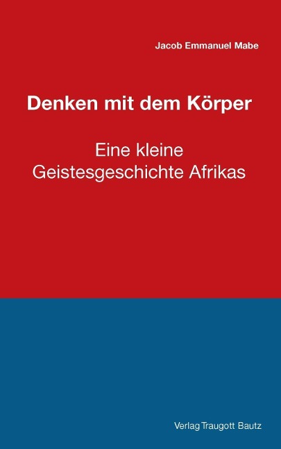 Denken mit dem Körper - Jacob E Mabe