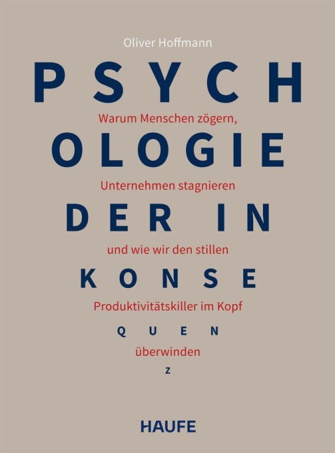 Psychologie der Inkonsequenz - Oliver Hoffmann