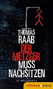 Cover-Bild zum Titel 'Der Metzger muss nachsitzen' von 'Thomas Raab'