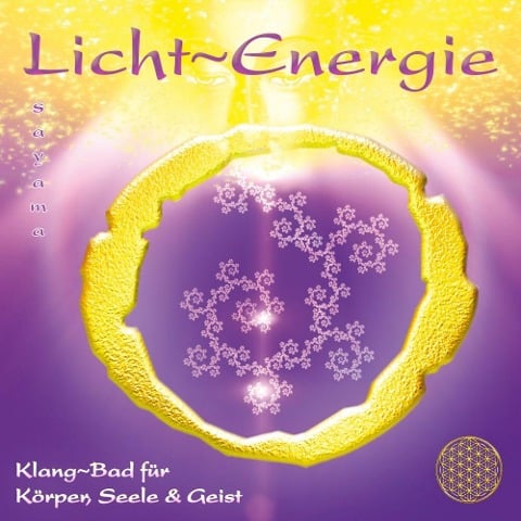 LICHT~ENERGIE [Begleitung für ganzheitliche Anwendungen] - Sayama