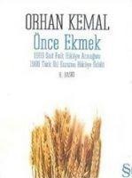 Önce Ekmek - Orhan Kemal