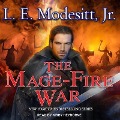 The Mage-Fire War Lib/E - L. E. Modesitt