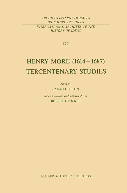 Henry More (1614-1687) Tercentenary Studies - 