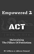 Empowered 2 ACT - Rc Williams, Julianna Ormond