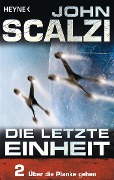 Cover-Bild zum Titel 'Die letzte Einheit, Episode 2: - Über die Planke gehen' von 'John Scalzi'